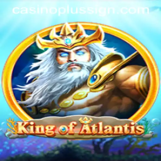 Discover the Thrills of KingofAtlantis with CASINOPLUS