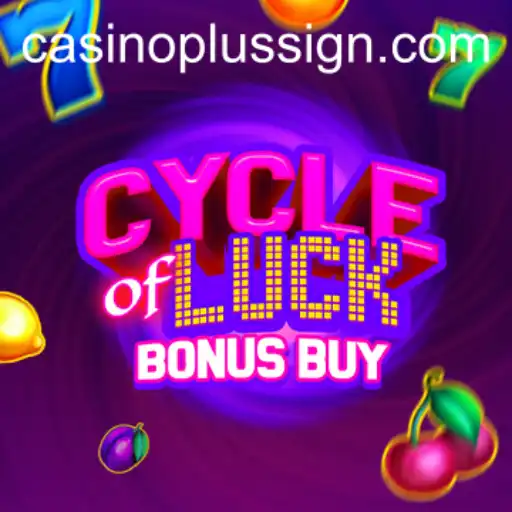 Discover the Excitement of CycleofLuckBonusBuy with CASINOPLUS