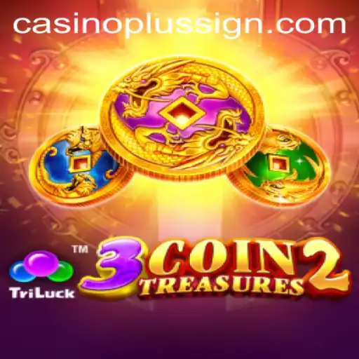 Unlocking the Thrills of 3CoinTreasures2: A Dive into CASINOPLUS Gaming Experience