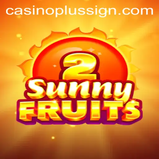 SunnyFruits2: Exciting Gameplay in the World of CASINOPLUS